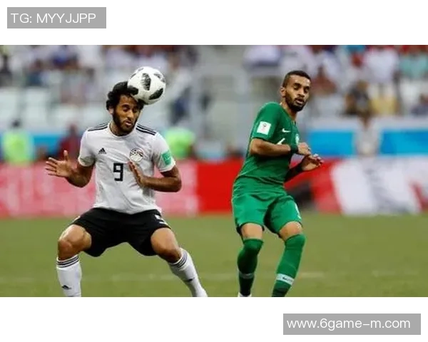 沙特与埃及比赛转播信息详解及观看渠道推荐 沙特与埃及比赛转播信息详解及观看渠道推荐